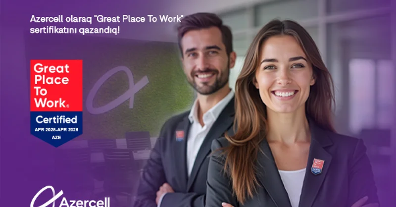 Azercell официально сертифицирован как Great Place to Work®