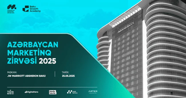 25 may marketoloqlar “Azərbaycan Marketinq Zirvəsi 2025”də bir araya gələcək