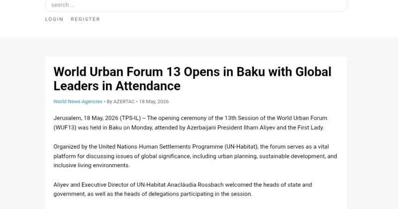 WUF13: Bakı qlobal şəhərsalma platforması kimi dünya mediasında geniş işıqlandırılır