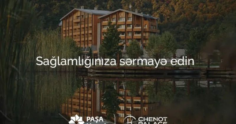 PASHA Life усиливает фокус на здоровье клиентов в рамках партнерства с Chenot Palace Gabala