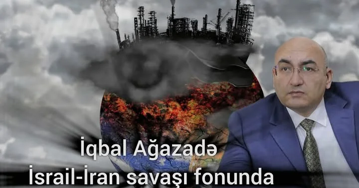 İran parçalana bilərmi, yoxsa idarəetmə əl dəyişdirəcək? İqbal Ağazadə yazır