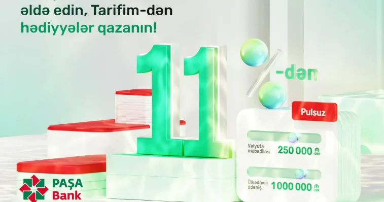 “PAŞA Bank”dan yeni kampaniya: Onlayn biznes krediti üzrə 1% endirim və “Tarifim”dən dəyərli hədiyyələr