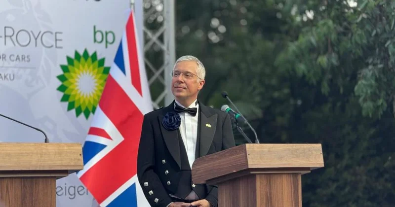 Britaniya Azərbaycan münasibətlərindəmöhtəşəm hadisələr baş verib Səfir
