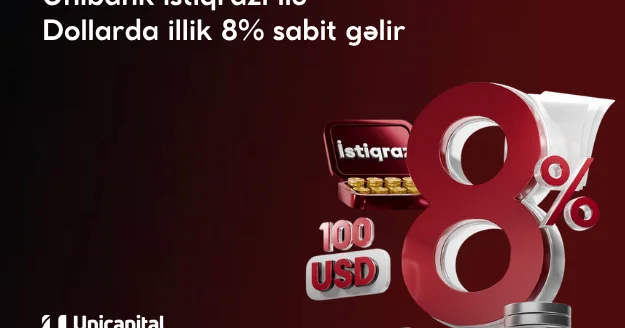 Unibank investorlara dollarda illik 8% gəlir təklif edir