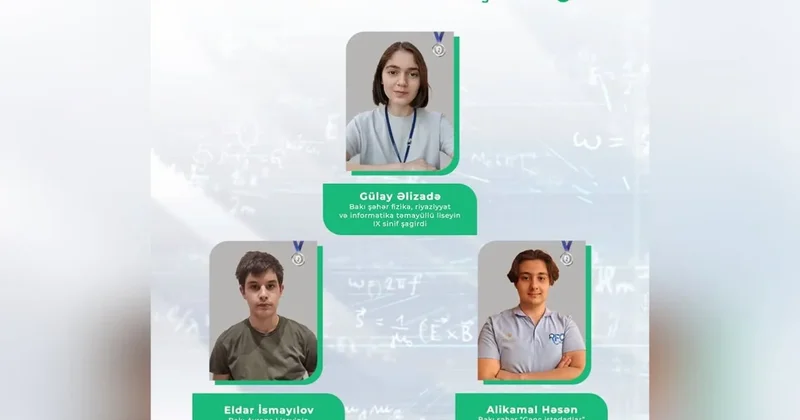 Şagirdlərimiz beynəlxalq olimpiadada medal qazandı: 3 gümüş, 3 bürünc FOTO