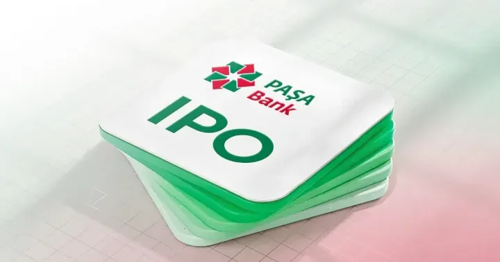 PAŞA Kapital: IPO çərçivəsində təqdim edilmiş bütün sifarişlər tam həcmdə təmin olunub