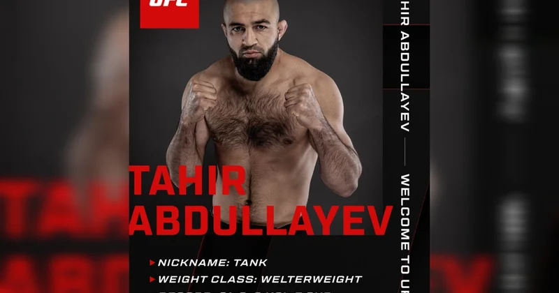 Tahir Abdullayev UFC Fight Night Baku da döyüşəcək