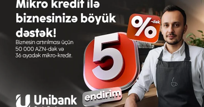 “Unibank”ın yay kampaniyası avqustun 31 dək uzadılıb