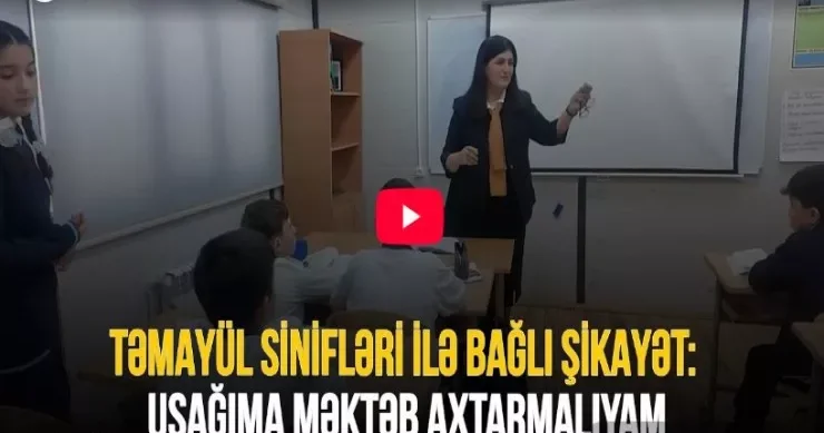Təmayül istəməyən şagirdin taleyi necə olacaq? Valideyn narazılığı VİDEO
