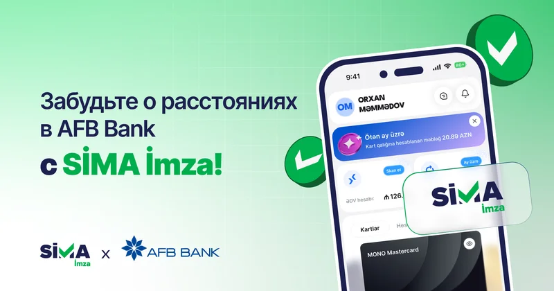 SİMA İmza интегрирована в цифровые сервисы AFB Bank