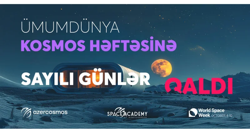 Azərbaycanda keçirilən Ümumdünya Kosmos Həftəsində bir sıra tədbirlər baş tutacaq