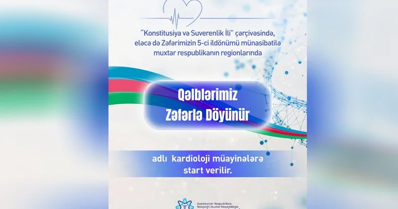 Naxçıvanda “Qəlblərimiz Zəfərlə Döyünür” adlı sağlamlıq aksiyasına start verilir