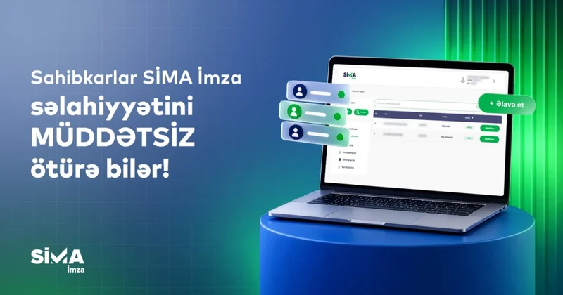 Sahibkarlar SİMA İmza səlahiyyətini onlayn və müddətsiz ötürə bilər