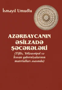 Əsilzadə şəcərələrinin tədqiqində mühüm elmi yenilik