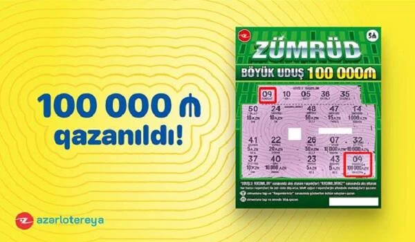 “Zümrüd” ani lotereyasında böyük uduş 100 000 qazanıldı!