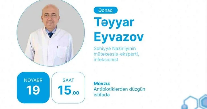 Эксперт Минздрава Азербайджана в прямом эфире расскажет о правильном использовании антибиотиков
