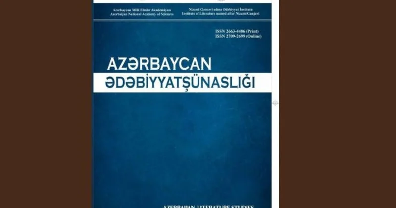 “Azərbaycan ədəbiyyatşünaslığı” jurnalının builki ilk sayı nəşr olundu