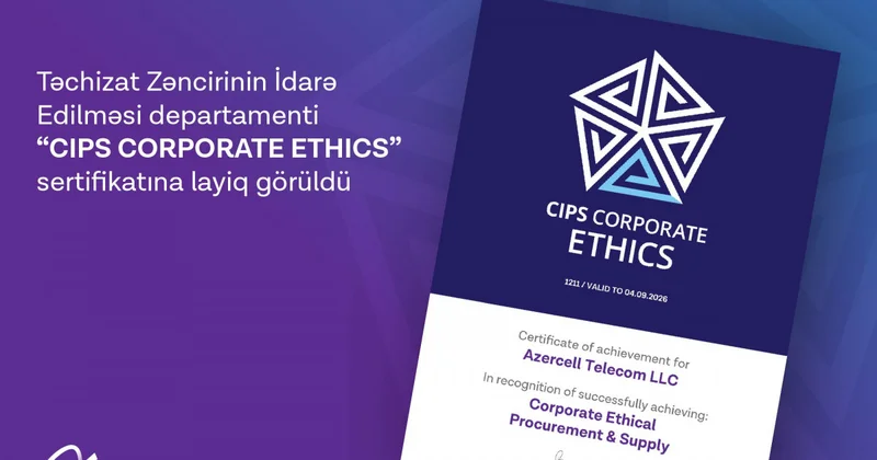 Azercell beynəlxalq “Etik Satınalma və Təchizat” sertifikatına layiq görülüb