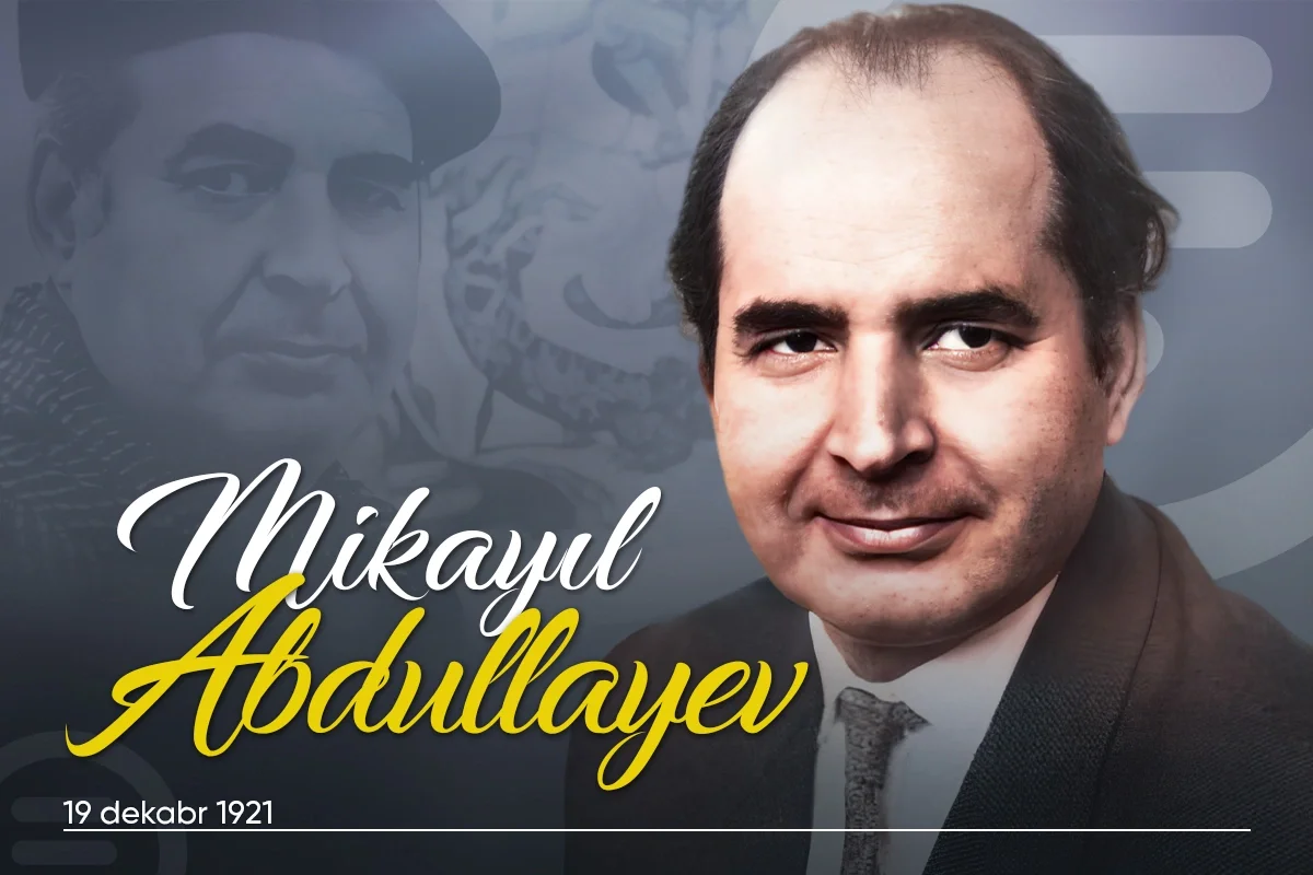 Xalq rəssamı Mikayıl Abdullayevin doğum günüdür