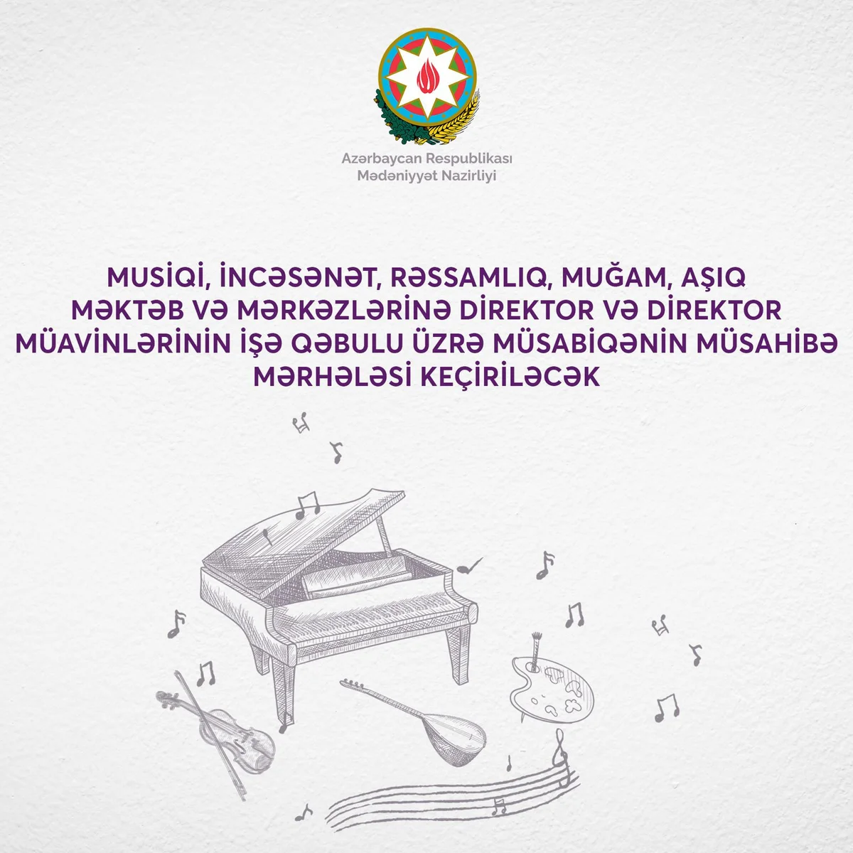 Musiqi məktəblərinə direktor və müavinlərinin işə qəbulu üzrə müsabiqənin müsahibə mərhələsi keçiriləcək