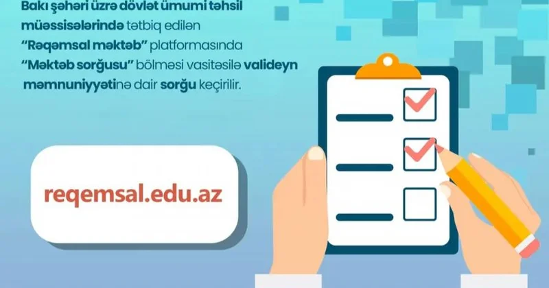 Valideynlər üçün məmnuniyyət sorğusu keçirilir