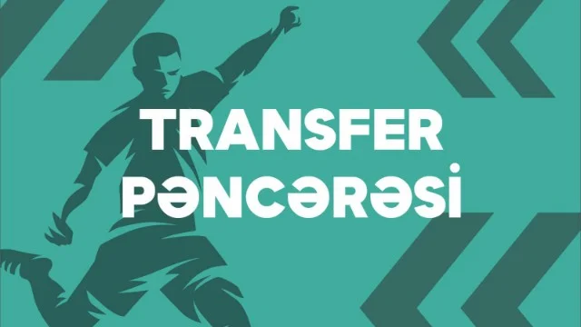 “Transfer pəncərəsi”nin son günündə ciddi keçidlər olacağını gözləyirəm” bazarda nə baş verir?