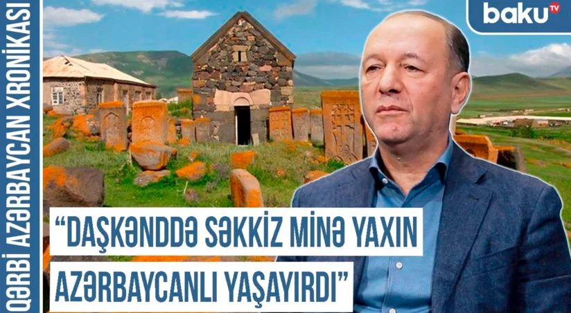 Yazıçı publisist: Daşkənddə səkkiz minə yaxın azərbaycanlı yaşayırdı