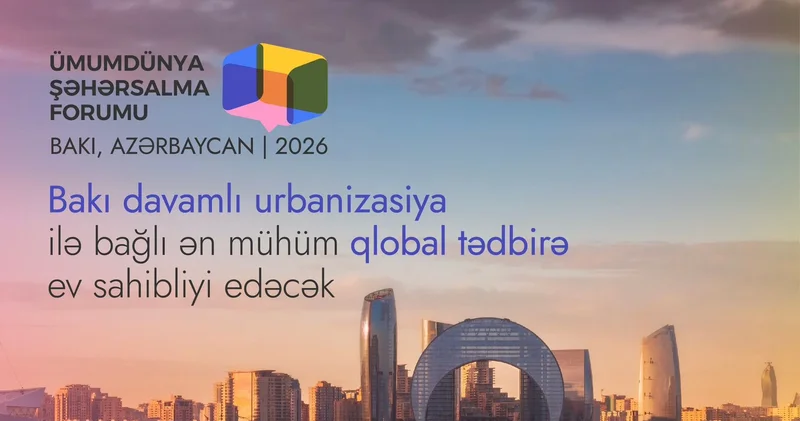Azərbaycanın qlobal şəhərsalma gündəliyində gündəliyi
