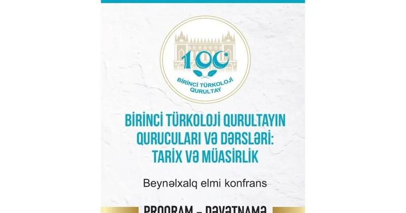 AMEA da Birinci Türkoloji Qurultayın 100 illiyi münasibətilə elmi konfrans keçiriləcək