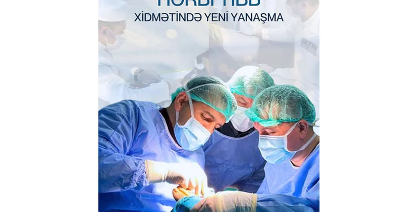 Tibb ixtisaslı məzunlar üçün Azərbaycan Ordusunda yeni xidmət konsepsiyası tətbiq edilir