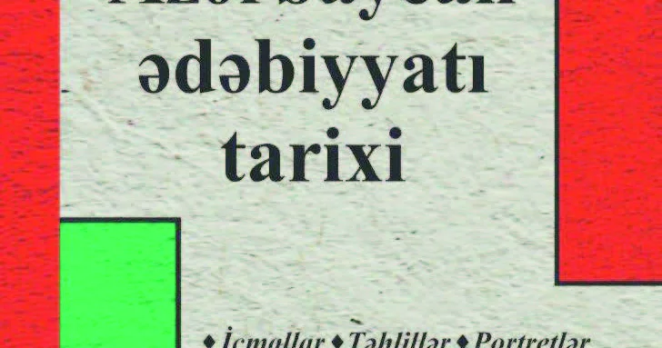 Milli ədəbiyyat tariximizin öyrənilməsinə və tanıdılmasına layiqli töhfə