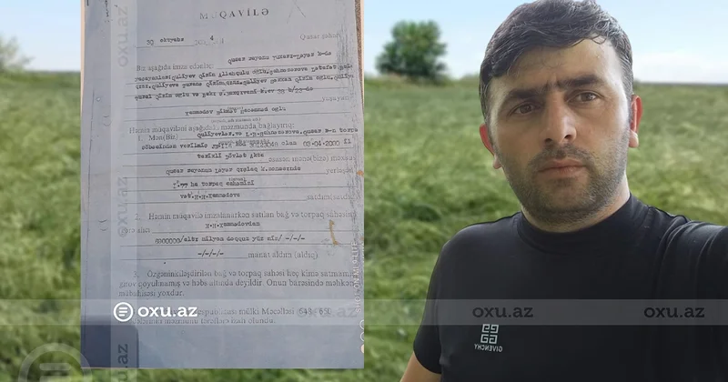 Torpaq mənim adımadır, ancaq keçmiş icra nümayəndəsi SAXTA YOLLA başqasına satıb İDDİA