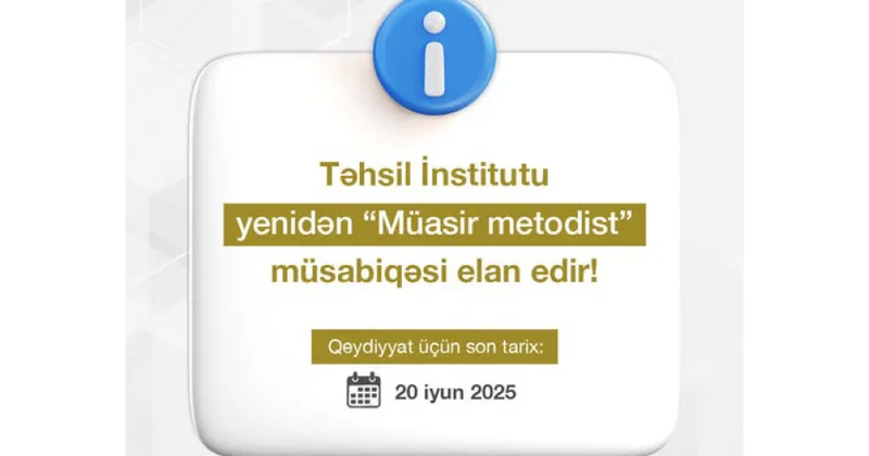 Təhsil İnstitutu yenidən “Müasir metodist” müsabiqəsi elan edir