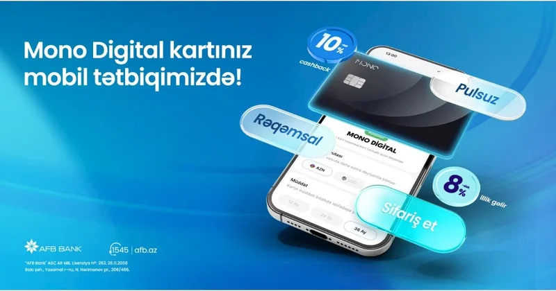 AFB Bank mobil tətbiqində yenilik: Mono Digital kart artıq tam ödənişsiz və onlayn sifarişlə!