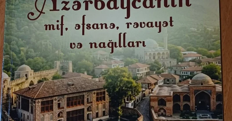 Şəki folkloruna dair yeni kitab işıq üzü görüb