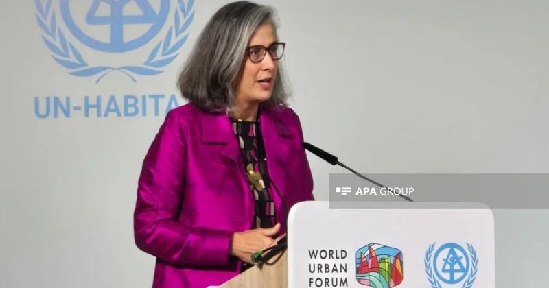 UN Habitat rəhbəri: Qeyri rəsmi yaşayış məntəqələrinə yatırımlar sosial xərc deyil, investisiya kimi qiymətləndirilməlidir
