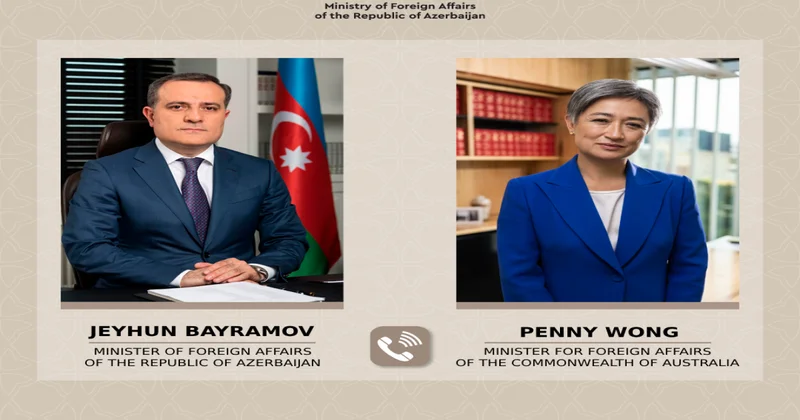 Avstraliyanın xarici işlər naziri Ceyhun Bayramova zəng etdi