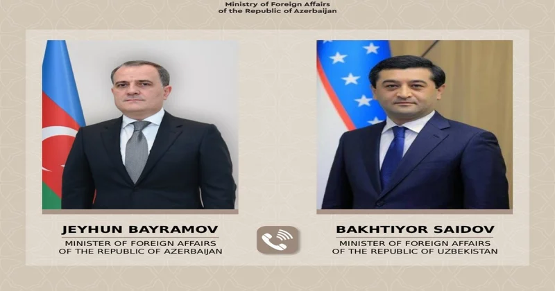 Azərbaycan və Özbəkistan XİN rəhbərləri telefon danışığı aparıb, strateji tərəfdaşlıq müzakirə olunub YENİLƏNİB
