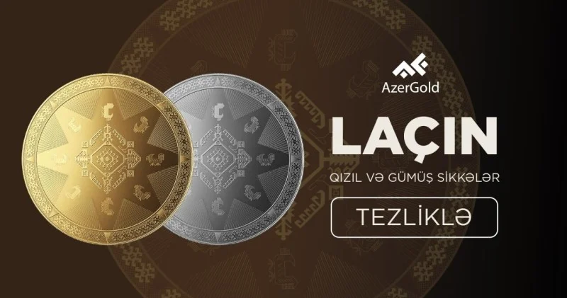 “AzerGoldun növbəti xatirə sikkəsi Laçına həsr olunacaq