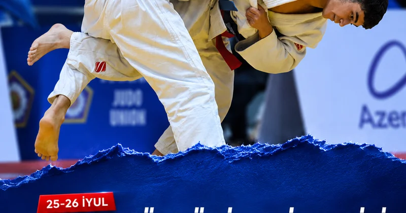 25 26 iyul tarixlərində Bakıda Avropa Cüdo Ümidləri Turniri keçiriləcək.
