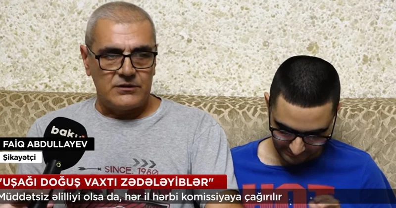 Müddətsiz əlilliyi olan gəncin atası: Hər il komissiyaya çağırırlar VİDEO