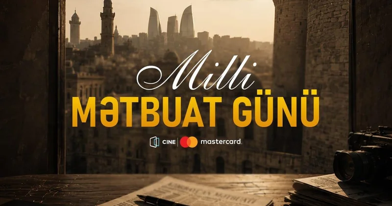 “CineMastercard” Milli Mətbuat Günü münasibətilə jurnalistləri təbrik edir