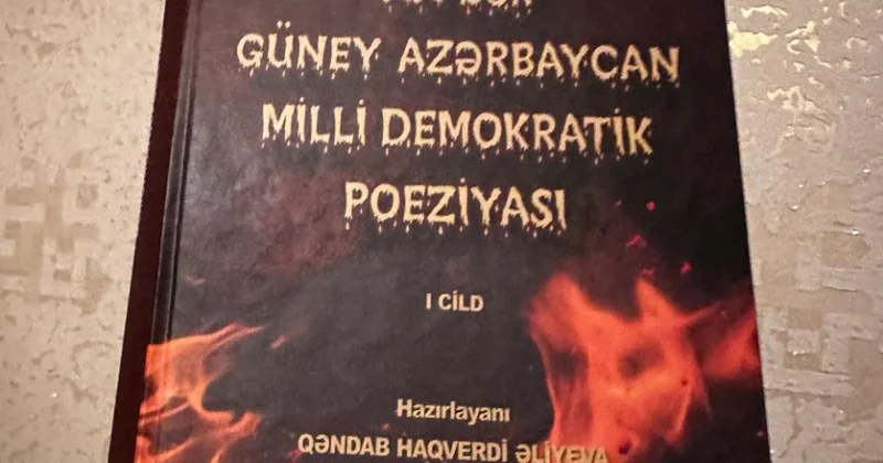 “XX əsr Cüney Azərbaycan milli demokratik poeziyası” kitabı çapdan çıxıb