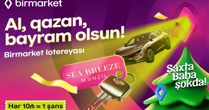 Şaxta Baba şokdadır: Birmarket lotereyası başlayır!
