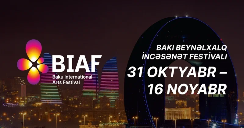 BİAF 2025 : Festivalın parlaq kuliminasiyası