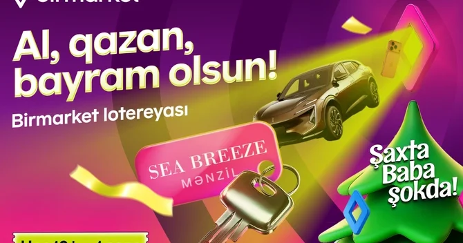 Şaxta Baba şokdadır: Birmarket lotereyası başlayır