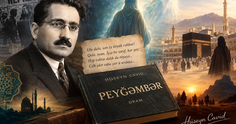 Cavidin “Peyğəmbər” dramında tarix, sənət və dini düşüncə KONKRET