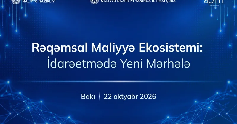 Dövlət maliyyəsinin rəqəmsal transformasiyasına həsr olunmuş konfrans keçiriləcək