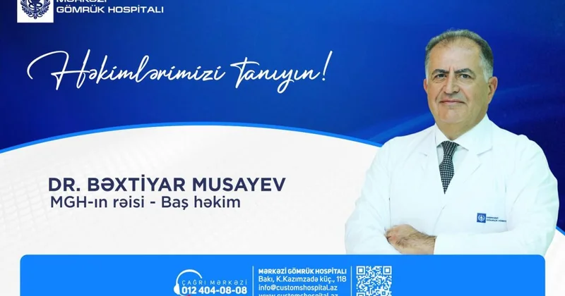 Mərkəzi Gömrük Hospitalının rəisi Baş həkim, yüksəkixtisaslı ümumi cərrah, t.e.d. Bəxtiyar Musayevi “Həkimlərimizi tanıyın” rubrikasında Sizə təqdim edirik.