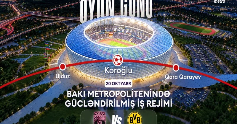 “Sabah”ın oyunu ilə əlaqədar bu gün metronun qırmızı xətti gücləndirilmiş qrafikdə çalışacaq